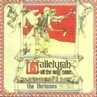 The Verlaines : Hallelujah All the Way Home